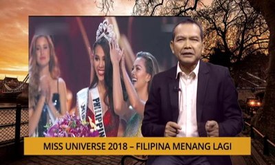 Nota Razak Chik: Miss Universe 2018 - Filipina menang lagi