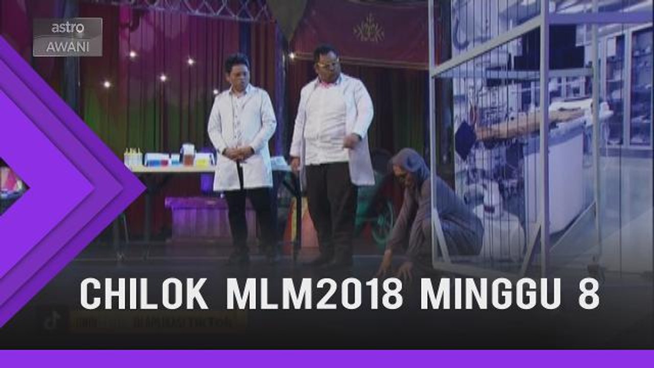MLM2018: Chilok MLM2018 minggu 8