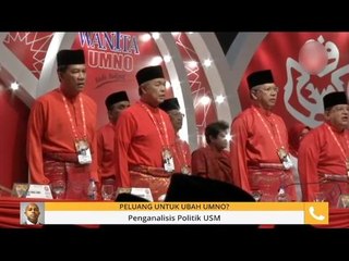 Pilihan AWANI 19 Dis: Peluang untuk ubah UMNO?
