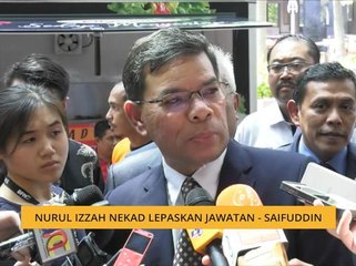 Nurul Izzah nekad lepaskan jawatan - Saifuddin