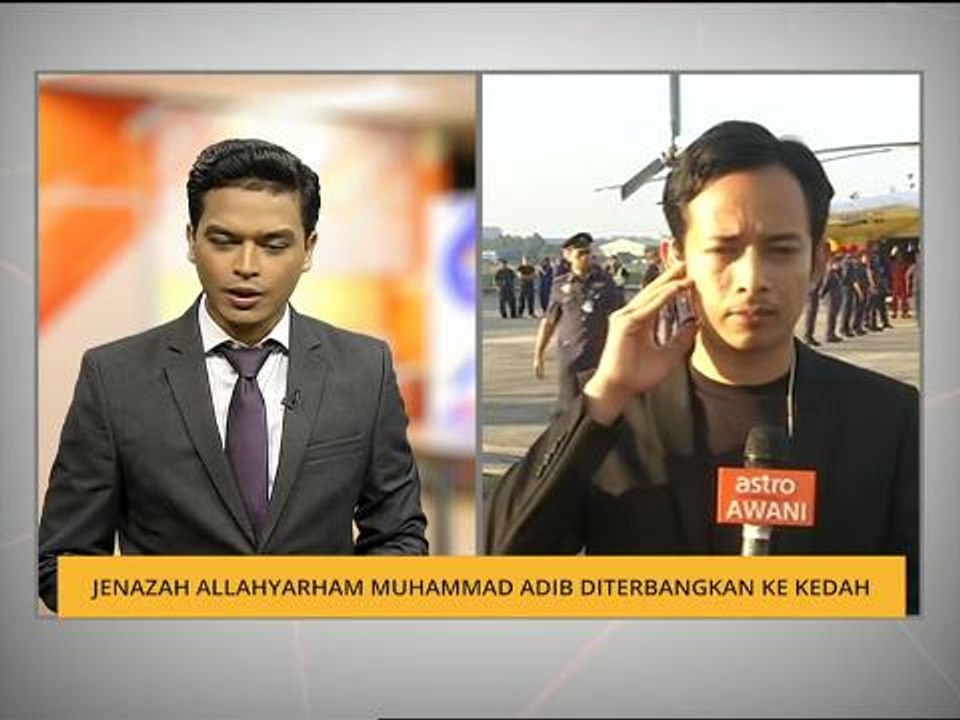 Muhammad Adib: Jenazah Allahyarham Muhammad Adib diterbangkan ke Kedah