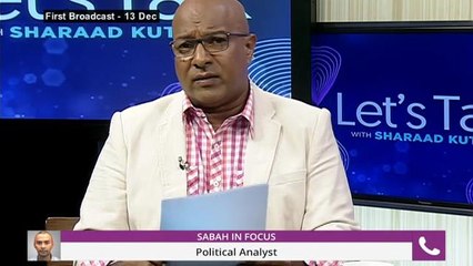 Let's Talk: Sabah in Focus - Zahid's Waterloo