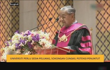 Universiti perlu sedia peluang, sokongan cungkil potensi penuntut - Tun M