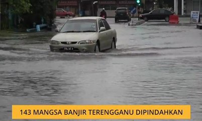 143 mangsa banjir Terengganu dipindahkan