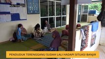Penduduk Terengganu sudah lali hadapi situasi banjir