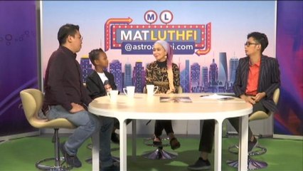 MatLuthfi@astroawani.com (Episod 11)