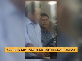 Giliran MP Tanah Merah keluar UMNO