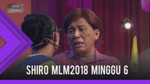 Shiro MLM 2018 minggu 6