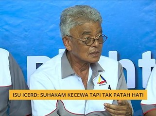 Isu ICERD: SUHAKAM kecewa tapi tak patah hati