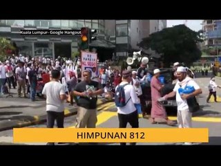 Perkembangan Perhimpunan 812: Sekitar Kuala Lumpur