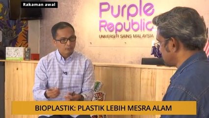 Analisis AWANI: Bioplastik: Plastik lebih mesra alam