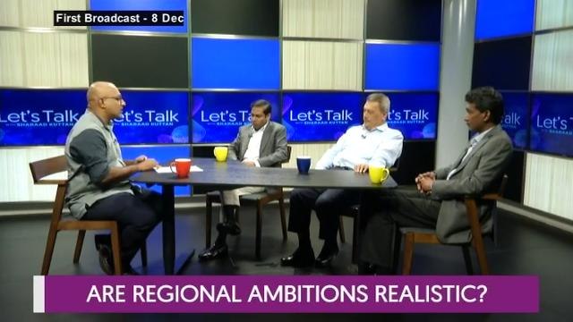 Let's Talk: Are Regional Ambitions Realistic?