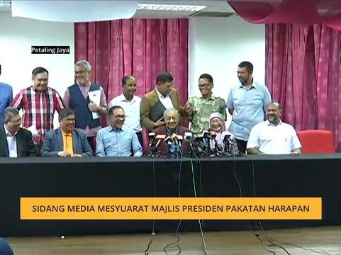 Sidang Media Mesyuarat Presiden Pakatan Harapan