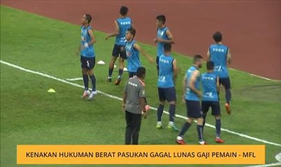 Kenakan hukuman berat pasukan gagal lunas gaji pemain - MPL