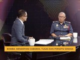 Agenda AWANI: Bomba mendepani cabaran, tugas dan persepsi semasa