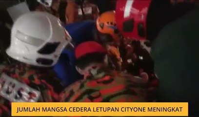 Jumlah mangsa cedera letupan CityOne meningkat