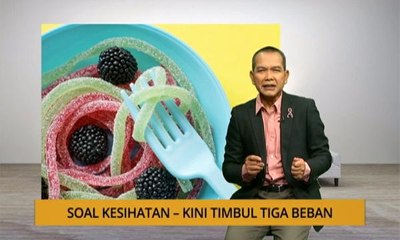 Nota Razak Chik: Soal kesihatan - Kini timbul tiga beban