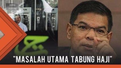 Ini dua masalah utama jejas kewangan Tabung Haji