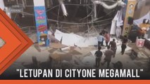 Letupan di CityOne Megamall, Sarawak