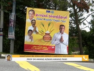 Komen Tengahari 2 Dis: Mampukah BN kekalkan kerusi Cameron Highlands?