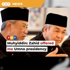 Zahid tried to woo me back to Umno, I was offered post of party president, claims Muhyiddin