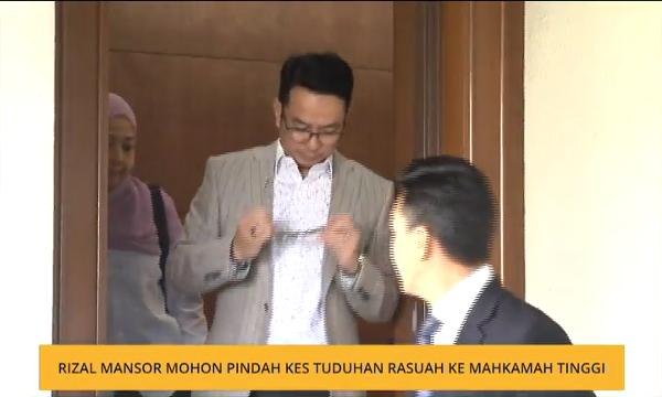 Rizal Mansor mohon pindah kes tuduhan rasuah ke Mahkamah Tinggi