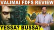 Valimai FDFS Review | Ajith | Huma Qureshi | H Vinod | Yessa Bussa | Filmibeat Tamil