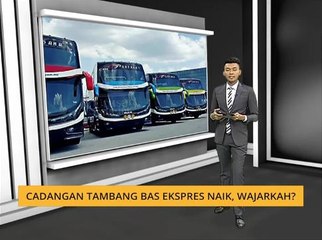 Komen Tengahari 29 Nov: Cadangan tambang bas ekspres naik, wajarkah?