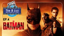 ส่อง The Batman เวอร์ชั่น 2022 HUDI Podcast: The A List Ep. 04