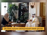 Dr Wan Azizah menghadap Emir Qatar