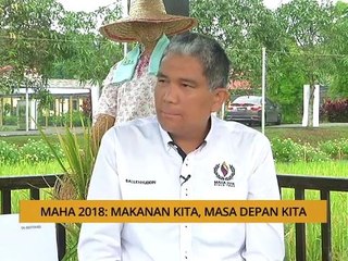 Analisis AWANI: MAHA 2018 - Makanan kita, masa depan kita