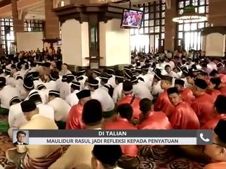 Komen Pagi 20 Nov: Maulidur Rasul sebagai platform refleksi perpaduan negara