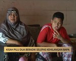 AWANI - Kelantan: Kisah pilu dua beradik selepas kehilangan bapa