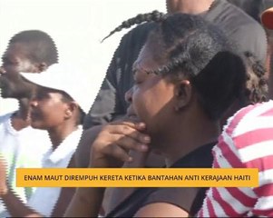 Enam maut dirempuh kereta ketika bantahan anti kerajaan Haiti