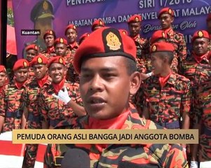 AWANI - Pahang: Pemuda Orang Asli bangga jadi anggota bomba