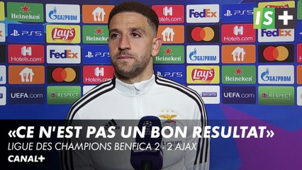 A.Taarabt : "Ce n'est pas un bon résultat pour nous" - Ligue des Champions Benfica 2 - 2 Ajax