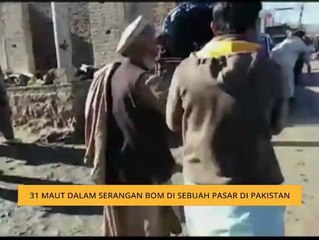 31 maut dalam serangan bom di sebuah pasar di Pakistan