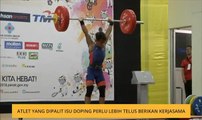 Atlet yang terpalit isu doping perlu lebih telus berikan kerjasama