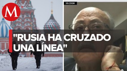 Rubén Beltrán, Ex embajador de México en Rusia. Rusia inicia operaciones contra Ucrania