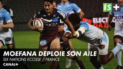 Moefana déploie son aile - Six nations Ecosse / France