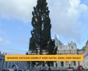 Bandar Vatican sambut Hari Natal awal dari biasa?