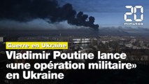 Guerre en Ukraine: Poutine annonce «une opération militaire»