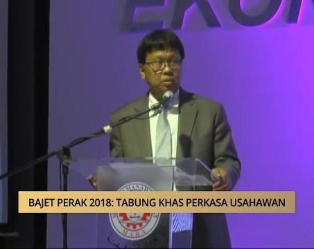 AWANI - Perak: Bajet Perak 2018: Tabung khas perkasa usahawan