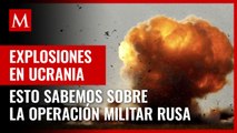 Explosiones y cierre de aeropuertos: esto sabemos sobre la operación militar rusa en Ucrania