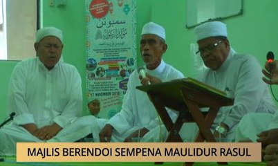 AWANI - Kedah: Majlis Berendoi sempena Maulidur Rasul