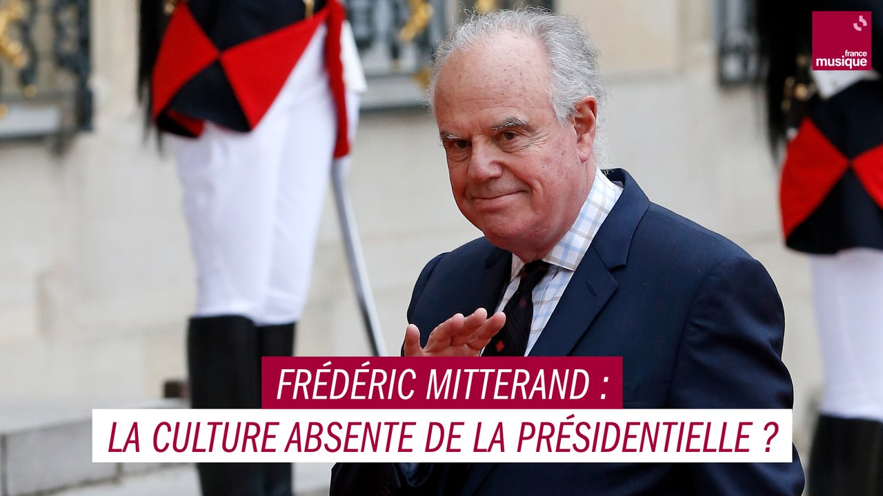 Frédéric Mitterand : la culture, grande absente de la présidentielle ? - Musique matin