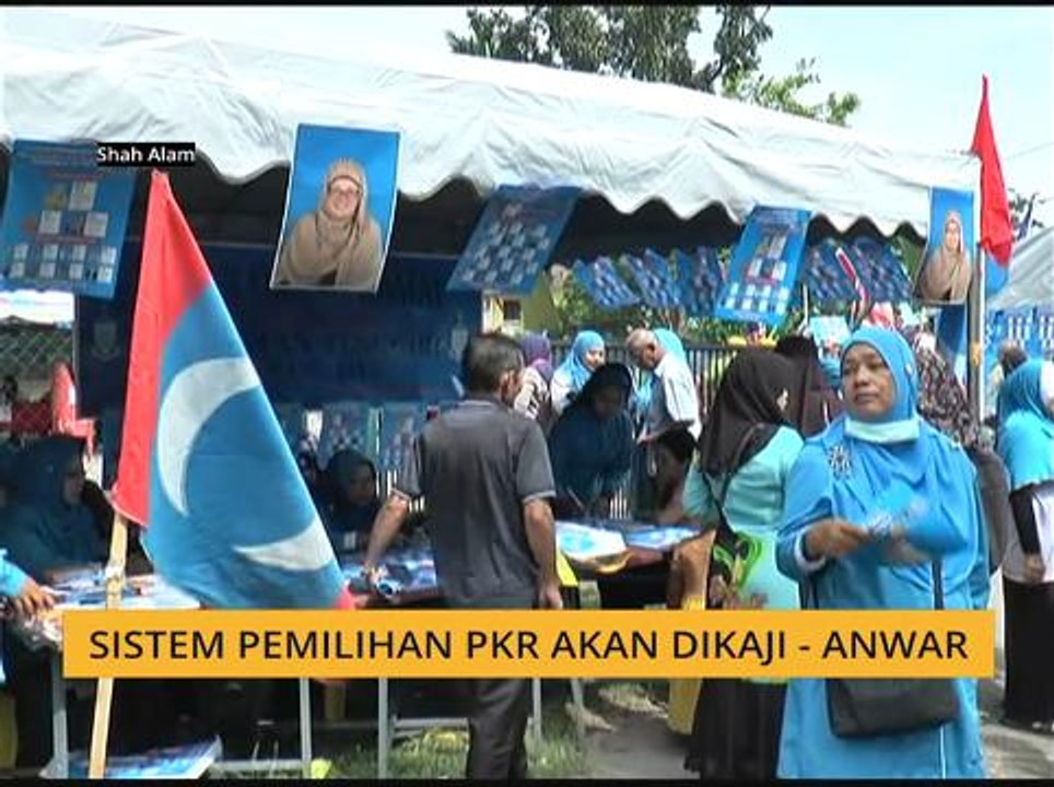 Sistem pemilihan PKR akan dikaji - Anwar