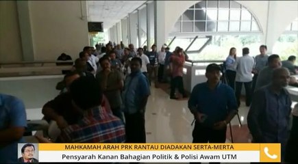 PRK DUN Rantau antara PRK yang dinantikan