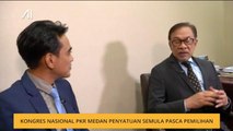 Kongres Nasional PKR medan penyatuan semula ahli pasca pemilihan