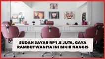 Nyesek! Sudah Bayar Rp1,5 Juta di Salon, Gaya Rambut Wanita Ini Malah Bikin Nangis